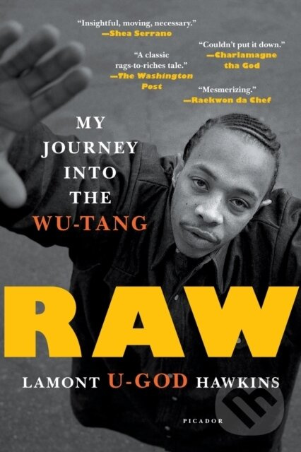 Raw (My Journey into the Wu-Tang) - Lamont "U-God" Hawkins - kniha z kategorie Hudba