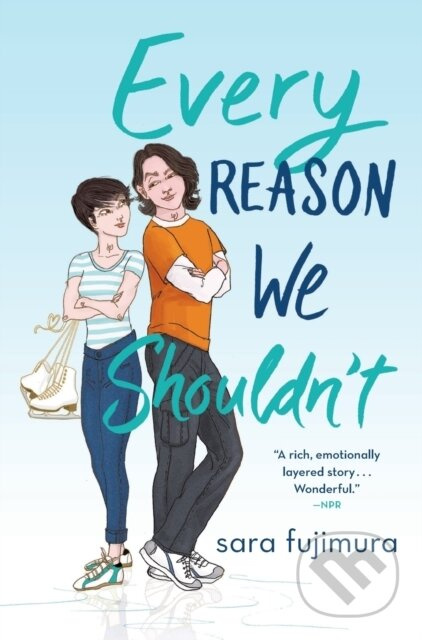 Every Reason We Shouldn't - Sara Fujimura - kniha z kategorie Pro děti