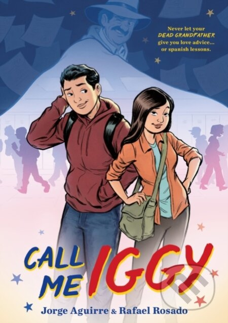 Call Me Iggy - Jorge Aguirre - kniha z kategorie Komiksy