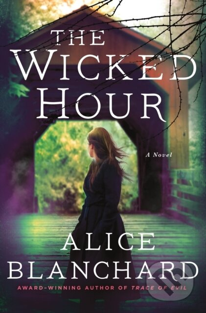 The Wicked Hour (A Natalie Lockhart Novel) - Alice Blanchard - kniha z kategorie Detektivky, thrillery a horory
