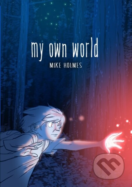 My Own World - Mike Holmes