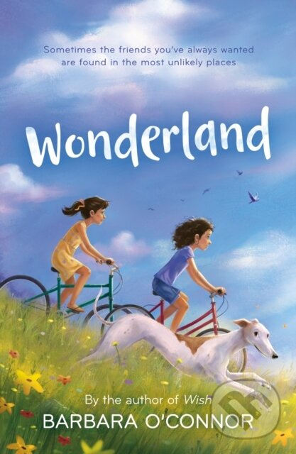 Wonderland (A Novel) - Barbara O'connor,Wonderland (A Novel) - Barbara O'connor - kniha z kategorie Pre deti a mládež