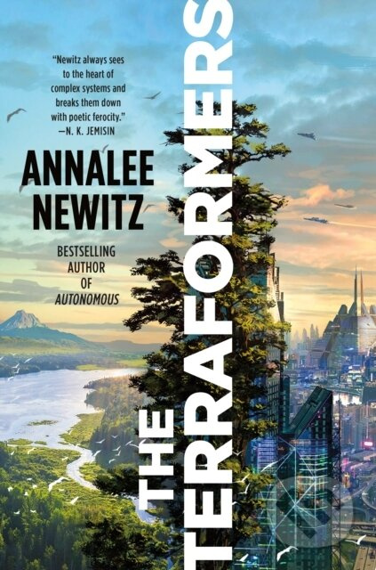 The Terraformers - Annalee Newitz
