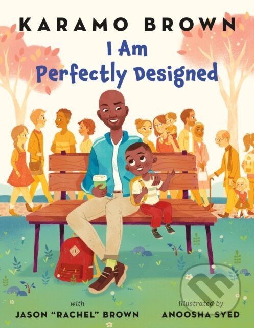 I Am Perfectly Designed - Jason "rachel" Brown, Karamo Brown - kniha z kategorie Beletria