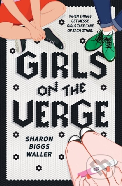 Girls on the Verge - Sharon Biggs Waller - kniha z kategorie Pro děti