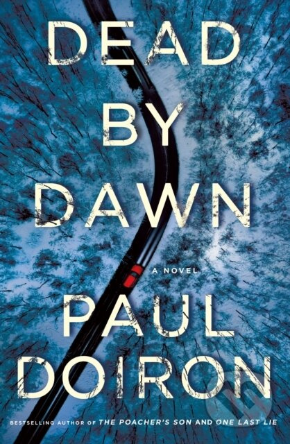 Dead by Dawn (A Novel) - Paul Doiron - kniha z kategorie Detektivky, thrillery a horory