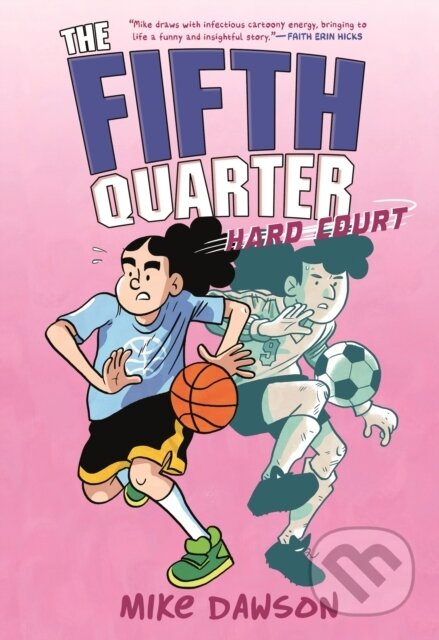 The Fifth Quarter: Hard Court - Mike Dawson - kniha z kategorie Komiksy