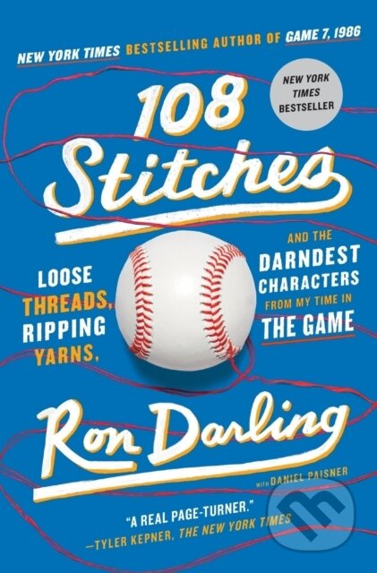 108 Stitches (Loose Threads, Ripping Yarns, and the Darndest Characters from My Time in the Game) - kniha z kategorie Sport
