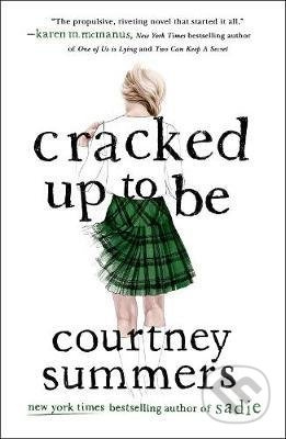 Cracked Up to be - Courtney Summers - kniha z kategorie Beletrie pro děti