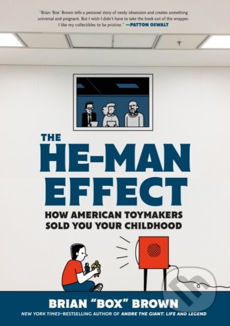 The He-Man Effect (How American Toymakers Sold You Your Childhood) - kniha z kategorie Komiksy