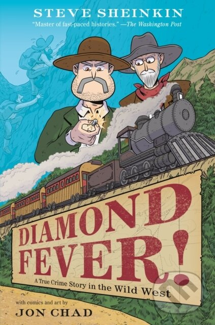Diamond Fever! (A True Crime Story in the Wild West) - kniha z kategorie Naučné knihy