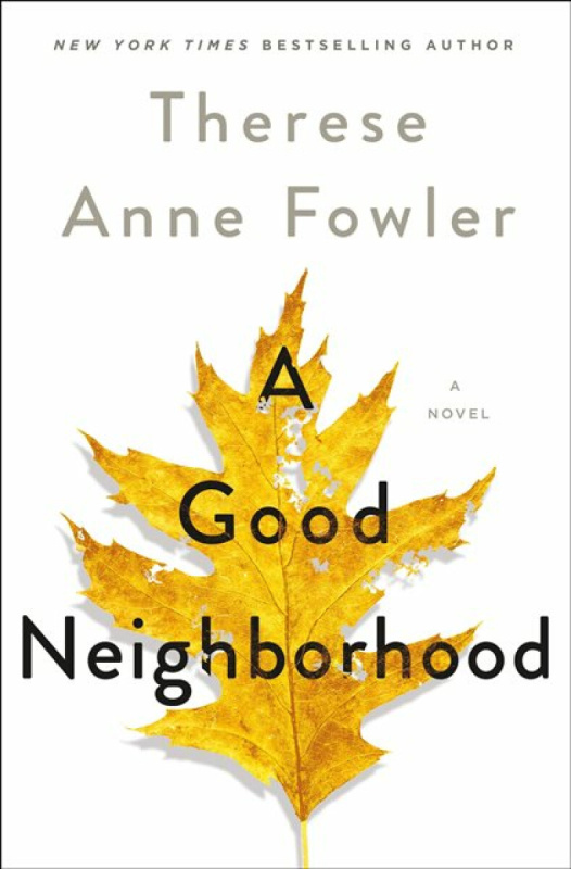 A Good Neighborhood - Fowler Therese Anne