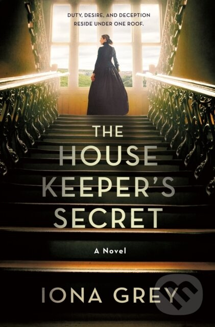 The Housekeeper's Secret (A Novel) - Iona Grey