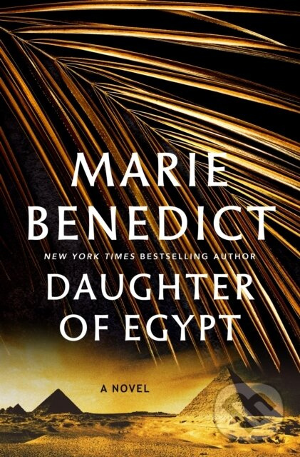 Daughter of Egypt (A Novel) - Marie Benedict - kniha z kategorie Beletria