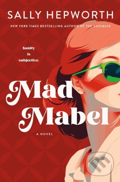 Mad Mabel (A Novel) - Sally Hepworth - kniha z kategorie Spoločenská beletria