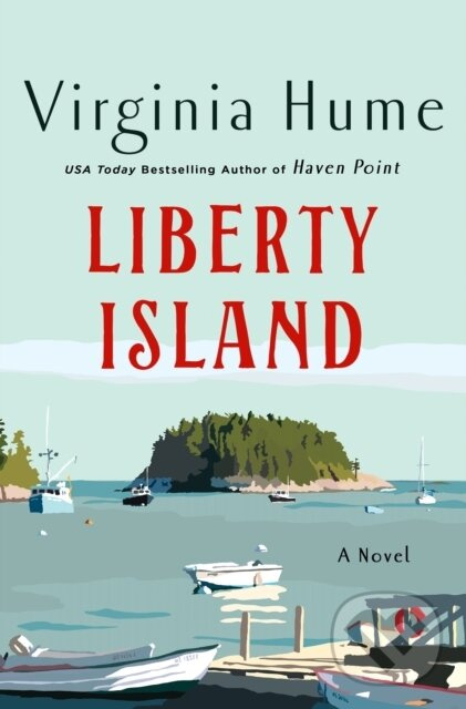 Liberty Island (A Novel) - Virginia Hume - kniha z kategorie Beletria