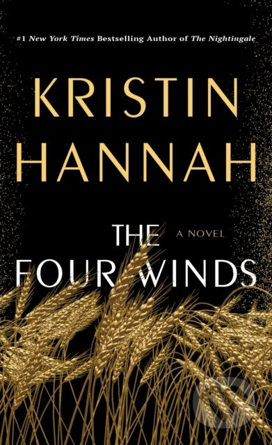 Four Winds (A Novel) - Kristin Hannah - kniha z kategorie Společenská beletrie