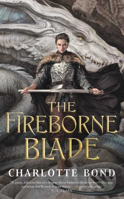 The Fireborne Blade - Charlotte Bond - kniha z kategorie Fantasy