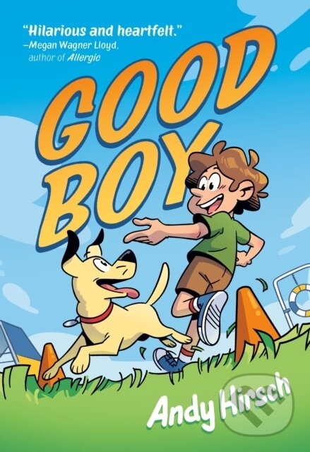 Good Boy (A Graphic Novel) - Andy Hirsch