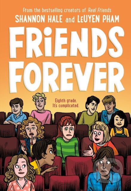 Friends 3 (Friends Forever) - Shannon Hale