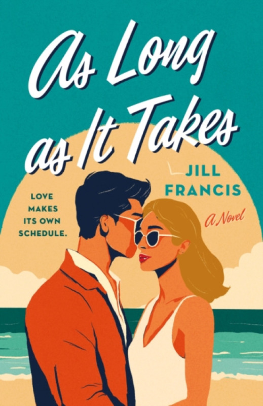 St. Martin's Publishing Group As Long as It Takes - Francis, Jill