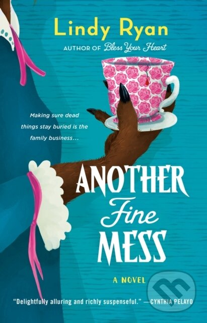 A Another Fine Mess (A Novel) - Lindy Ryan