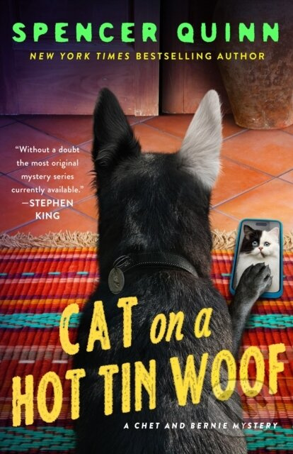 Cat on a Hot Tin Woof (A Chet & Bernie Mystery) - Spencer Quinn - kniha z kategorie Detektivky, thrillery a horory