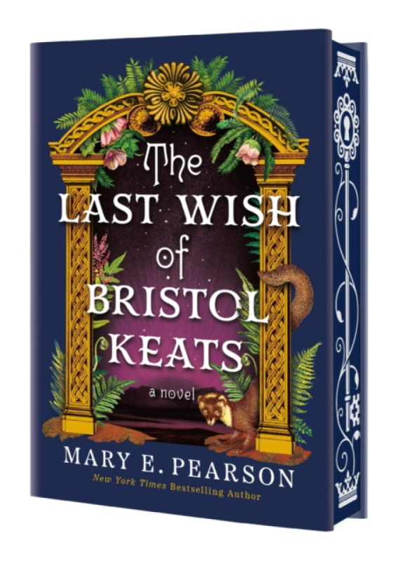 The Last Wish of Bristol Keats ([Limited Stenciled Edge edition])