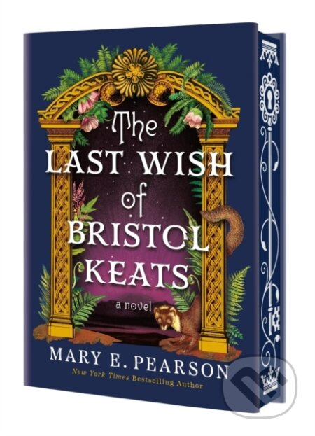 The Last Wish of Bristol Keats ([Limited Stenciled Edge edition])