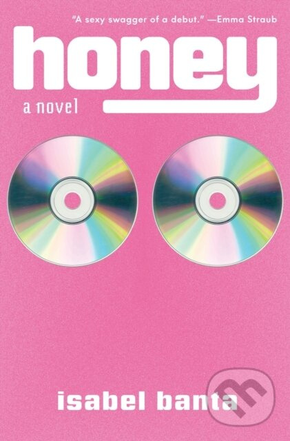Honey (A Novel) - Isabel Banta - kniha z kategorie Beletria