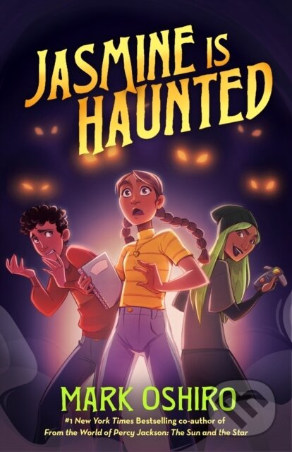 Jasmine Is Haunted - Mark Oshiro