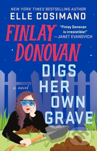 The Finlay Donovan Digs Her Own Grave (A Novel) - Elle Cosimano - kniha z kategorie Beletria
