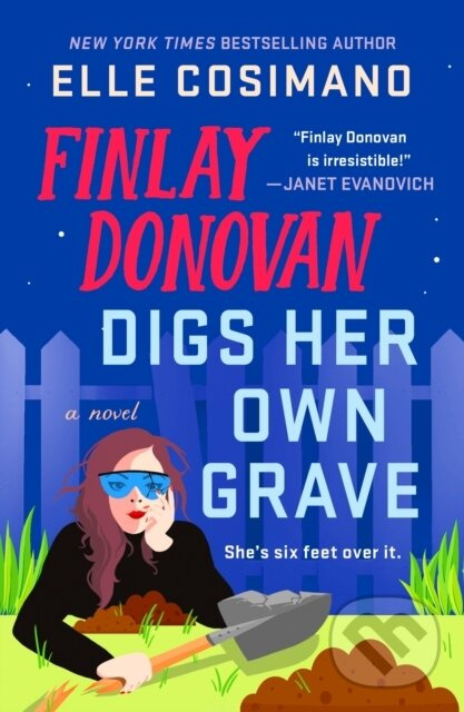 The Finlay Donovan Digs Her Own Grave (A Novel) - Elle Cosimano - kniha z kategorie Beletria