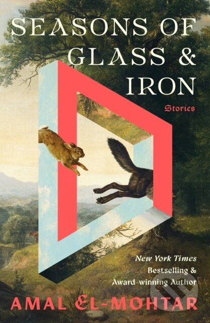 Seasons of Glass and Iron (Stories) - Amal El-Mohtar - kniha z kategorie Fantasy