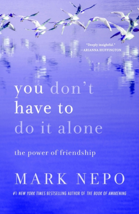 St Martins Pr You Don't Have to Do It Alone - Nepo, Mark