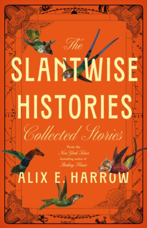 Tor Publishing Group Slantwise Histories - Harrow, Alix E.