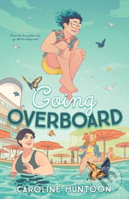 Going Overboard - Caroline Huntoon - kniha z kategorie Pro děti