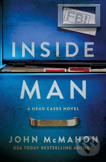 The Inside Man (A Head Cases Novel) - John McMahon