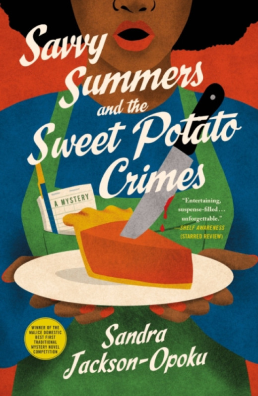 St. Martin's Publishing Group Savvy Summers and the Sweet Potato Crimes - Jackson-Opoku, Sandra