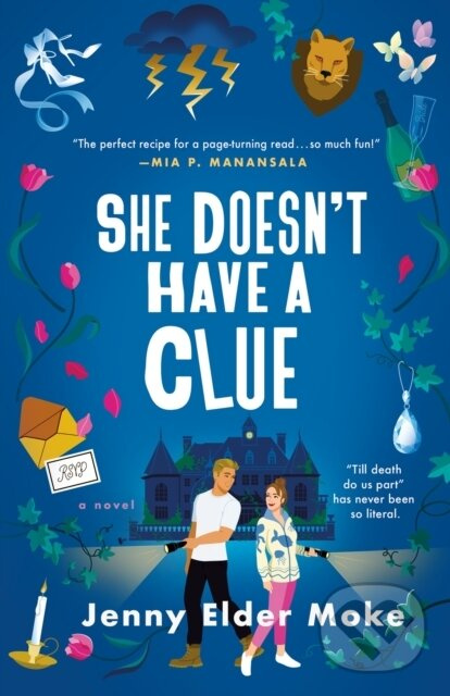 She Doesn't Have a Clue (A Novel) - Jenny Elder Moke