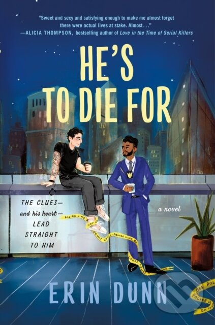 He's to Die For (A Novel) - Erin Dunn - kniha z kategorie Beletria