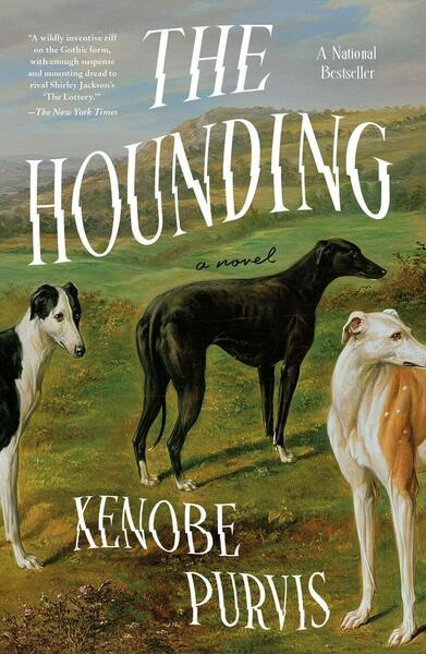 The Hounding -  Xenobe Purvis