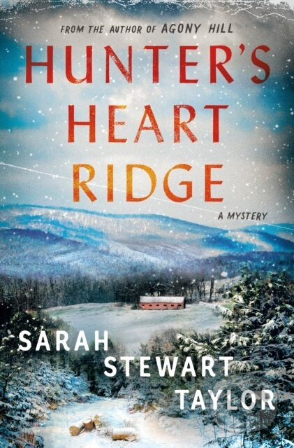 A Hunter's Heart Ridge (A Mystery) - Sarah Stewart Taylor