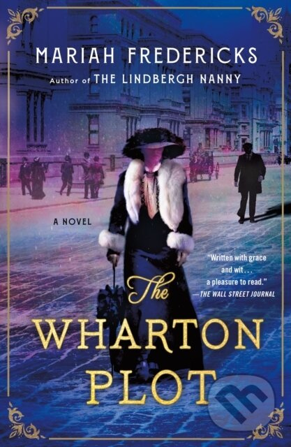 Wharton Plot (A Novel) - Mariah Fredericks