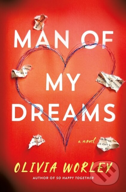 Man of My Dreams (A Novel) - Olivia Worley - kniha z kategorie Spoločenská beletria