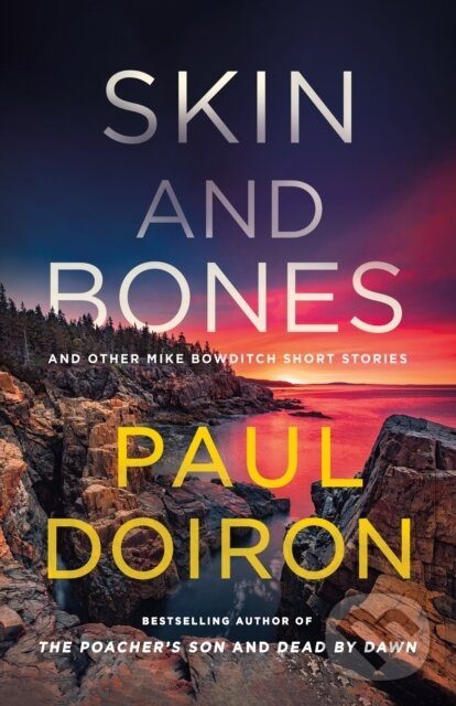 Skin and Bones (And Other Mike Bowditch Short Stories) - kniha z kategorie Spoločenská beletria