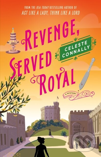 Revenge, Served Royal (A Mystery) - Celeste Connally - kniha z kategorie Detektívky