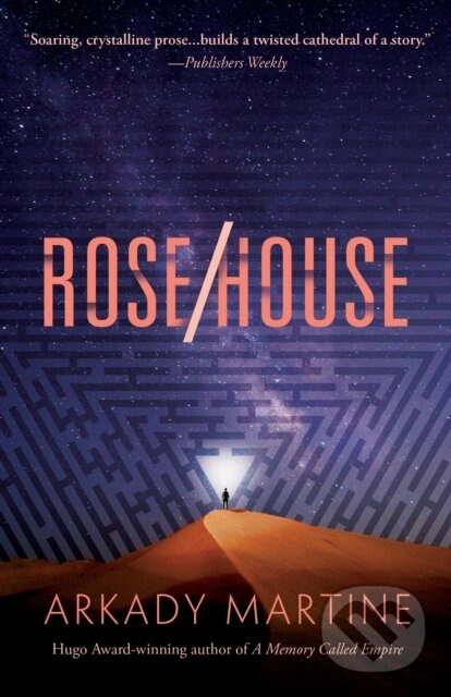 Rose/House - Arkady Martine - kniha z kategorie Horory