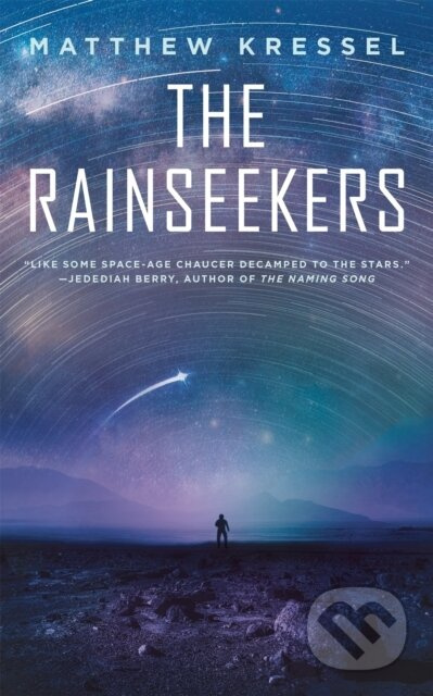 Rainseekers, The - Matthew Kressel - kniha z kategorie Společenská beletrie