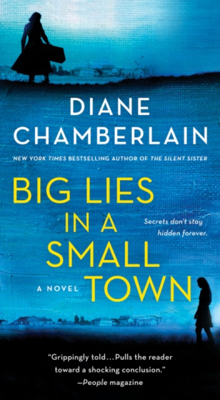 St. Martin's Publishing Group Big Lies in a Small Town - Chamberlain, Diane